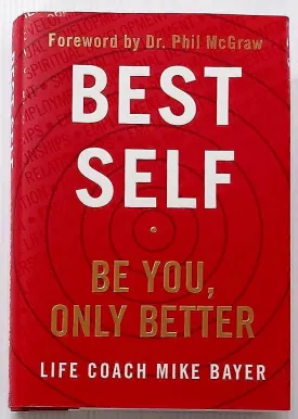 BEST SELF - Mike Bayer, Phil McGraw